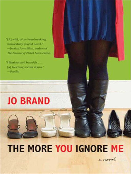 Title details for The More You Ignore Me by Jo Brand - Available